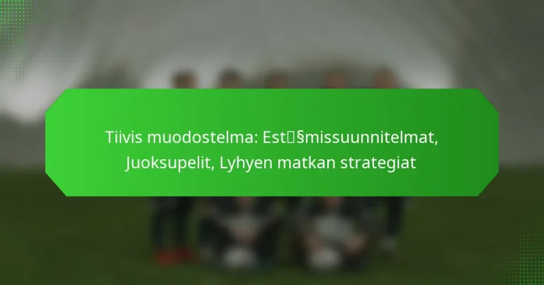 Tiivis muodostelma: Estämissuunnitelmat, Juoksupelit, Lyhyen matkan strategiat